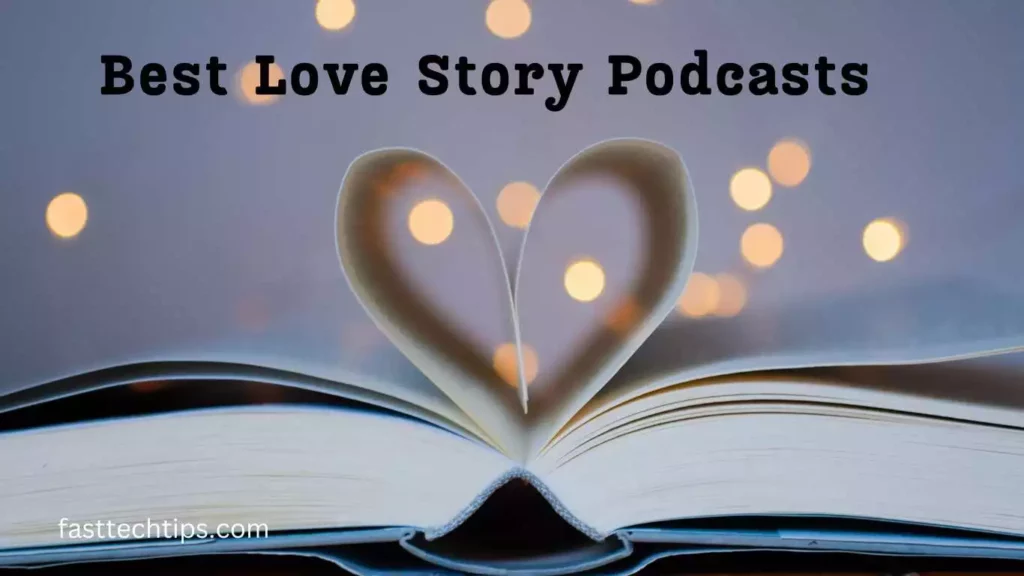 Best Love Story Podcasts 2024