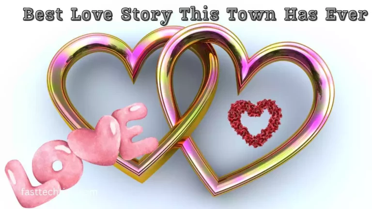 best love story this town has ever seen-lyrics