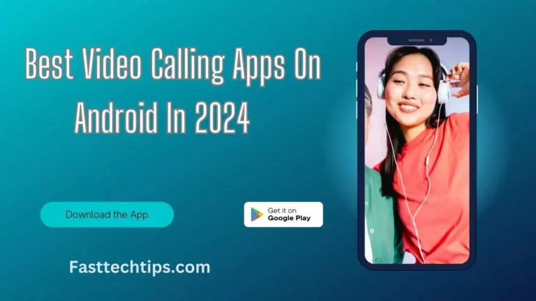 Best Free Video Calling Apps for Android