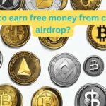 earn free money from crypto airdro